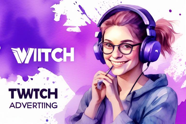 Twitch Reklamcılığı Hakkında Bilmeniz Gerekenler